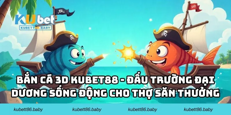 Bắn Cá 3D