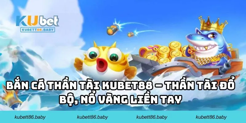 Bắn Cá Thần Tài